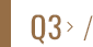 Q3