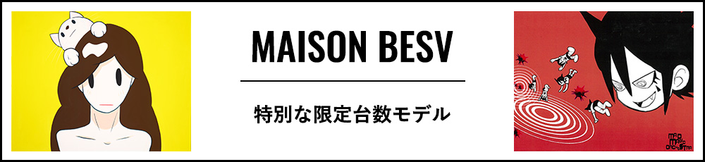 MAISON BESV